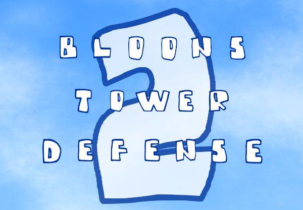 Play Bloons Tower Defense 3 Unblocked